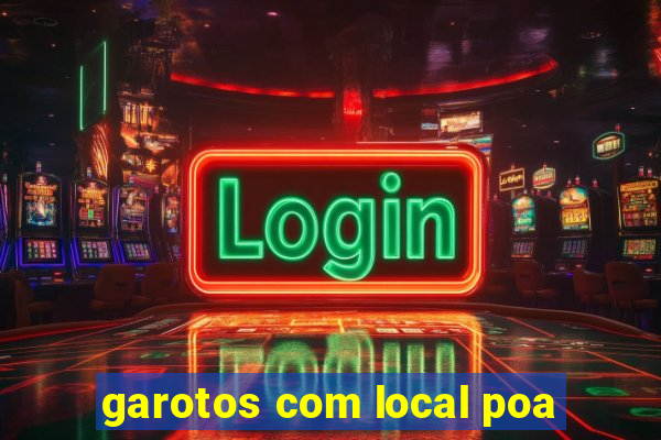 garotos com local poa